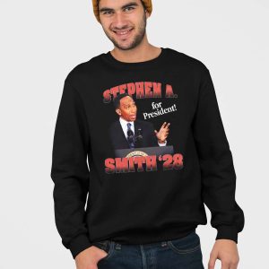 Stephen A Smith 28 For President Shirt 4