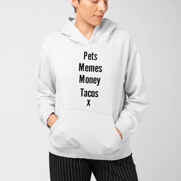 Pets Memes Money Tacos X Shirt