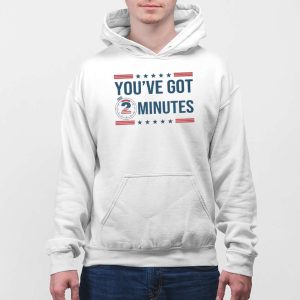 Kash Patel Youve Got 2 Minutes Sweatshirt 4