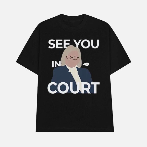 See You In Court Janet Mills Shirt