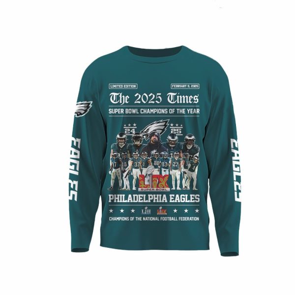 The 2025 Times Super Bowl Champions Of The Year Eagles Shirt