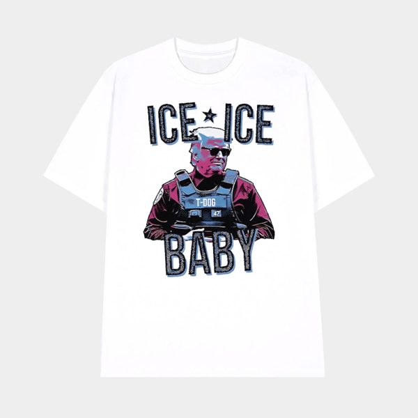 Trump Ice Ice Baby Shirt