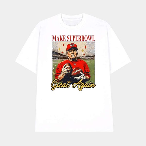 Trump Make Super Bowl Great Again Sweatshirt