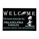 Welcome This House Cheers For The Eagles Super Bowl LIX Champions Doormat