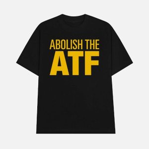 Paul Bedard Abolish The Atf Shirt 1