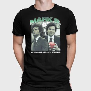 Mark S Were People Not Parts Of People Shirt 4