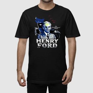 Henry Ford The International Truth Shirt 2