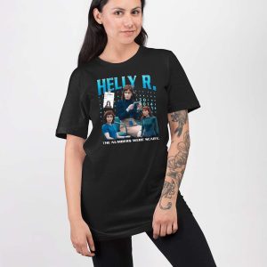 Helly R The Numbers Were Scary Shirt 3