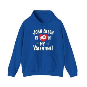 Josh Allen Is My Valentine Shirt 2