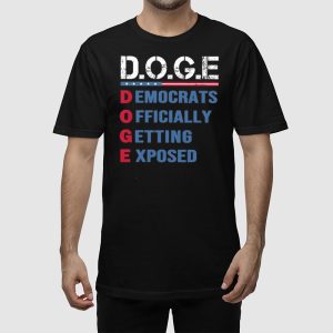 DOGE Democrats Officially Getting Exposed Shirt 2