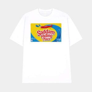 Saddam Hiding Place Spot Gummies Shirt