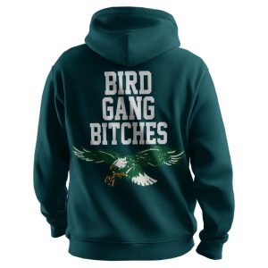 Bird Gang Bitches Philadelphia Football Unisex Hoodie2