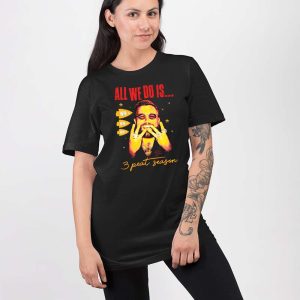 Travis Kelce All We Do Is 3 Peat Season Super Bowl Shirt 3