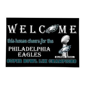 Welcome This House Cheers For The Eagles Super Bowl LIX Champions Doormat