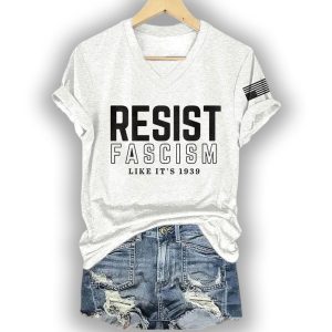 Resist Fascism Like its 1939 America Shirt1