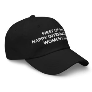 LeBron James First Of All Happy International Womens Day Hat3