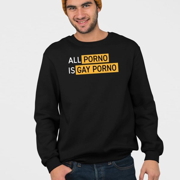 Alex Rosen All Porno Is Gay Porno Shirt