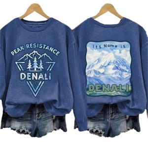 Retro Peak Resistance Denali Its Name Is Denali Print Sweatshirt2