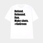 Andrew Cumbow Defend Rebound Run Make Shots #Gogreen Shirt