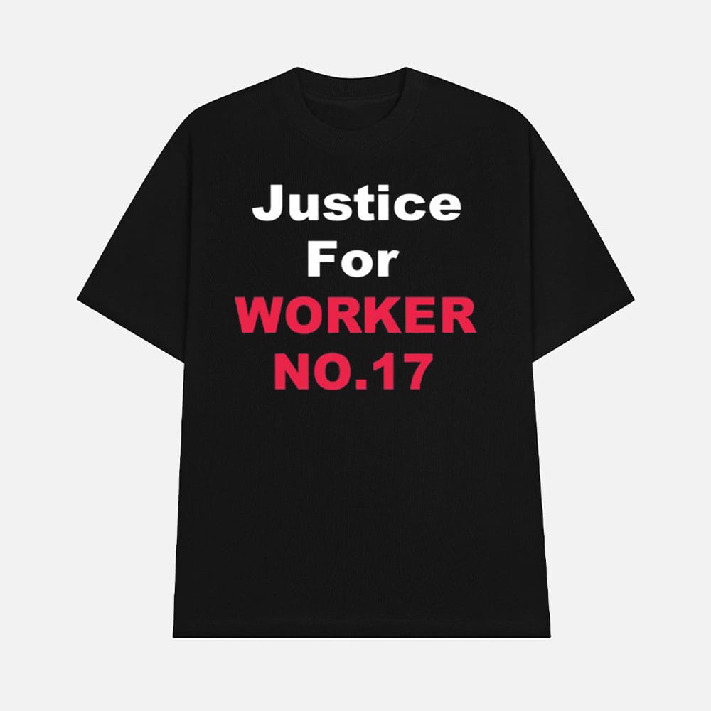 Arkadiy Telegin Justice For Worker 17 Shirt 1 Arkadiy Telegin Justice For Worker 17 Shirt