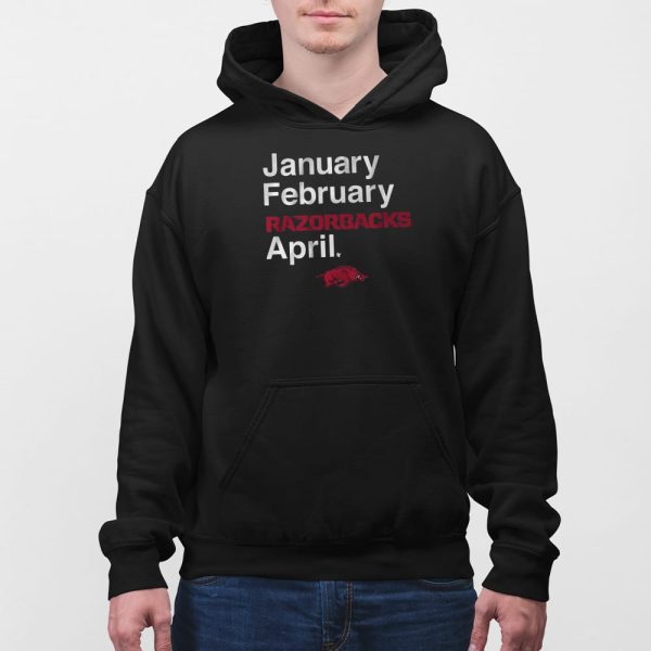 Arkansas Basketball January February Razorbacks April Shirt