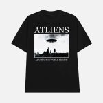 Atliens Leaving The World Behind Cover Shirt