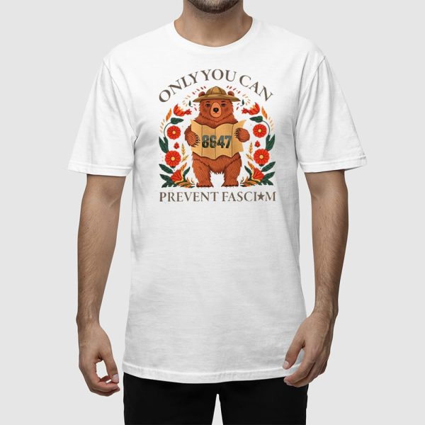 Bear Only Can Prevent Fascism 8647 Shirt
