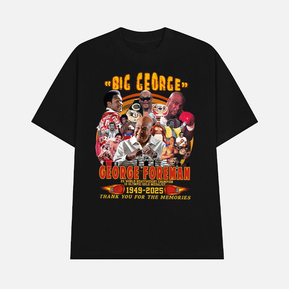 Big George Foreman 1949 2025 Thank You For The Memories Shirt 1 Big George Foreman 1949-2025 Thank You For The Memories Shirt