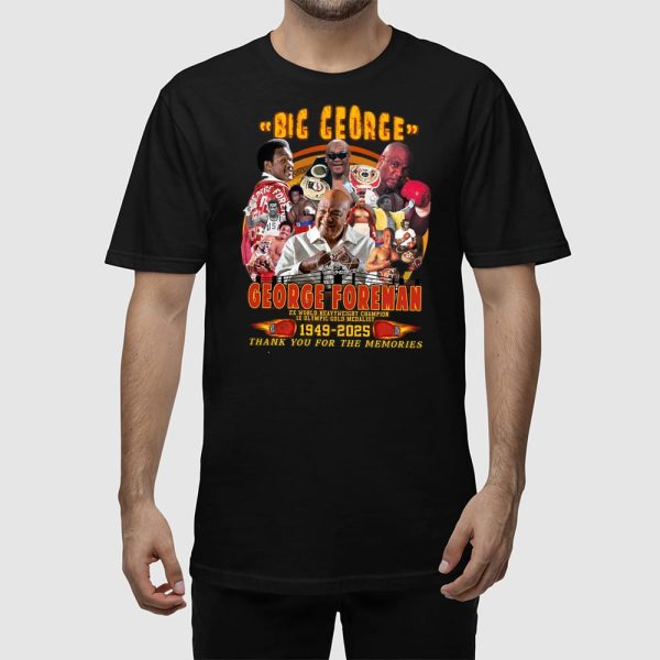 Big George Foreman 1949-2025 Thank You For The Memories Shirt