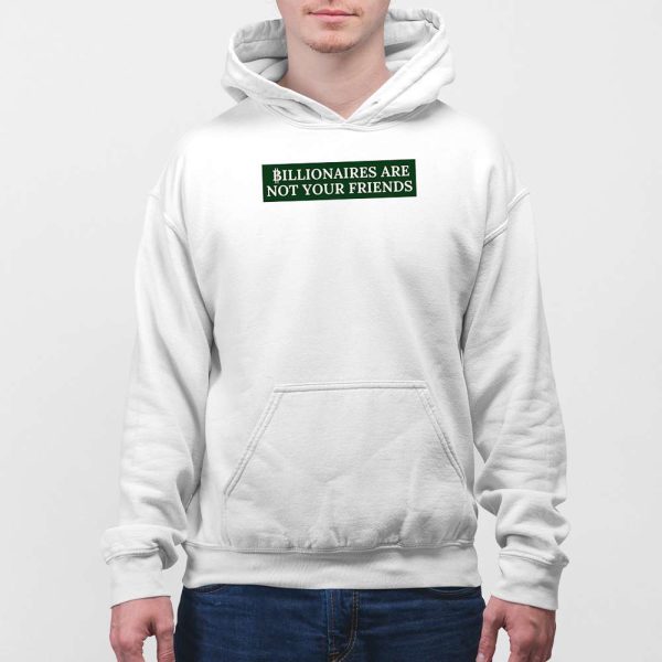 Billionaires Are Not Your Friends Support Our National Parks Shirt