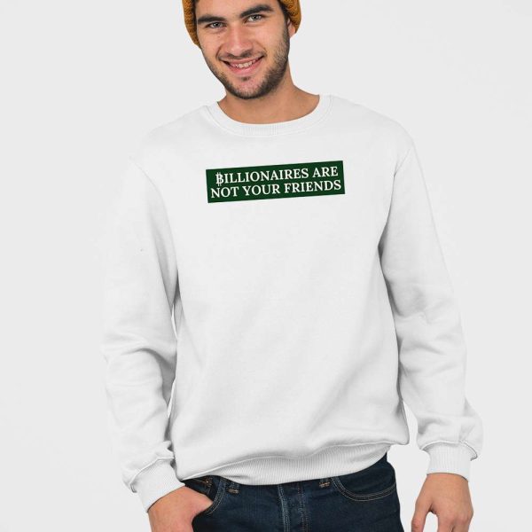 Billionaires Are Not Your Friends Support Our National Parks Shirt
