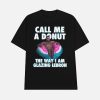 Call Me A Donut The Way I Am Glazing Lebron Shirt