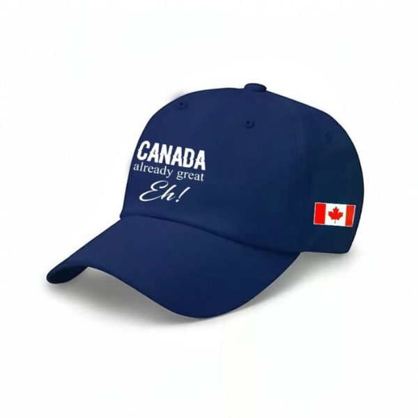 Canada Already Great Eh Baseball Cap