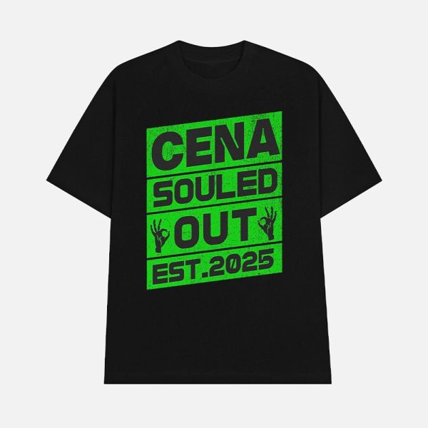 Cena Souled Out Est 2025 Shirt