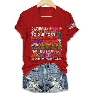 I Literally Want My Tax Dollars To Support National Parks Shirt