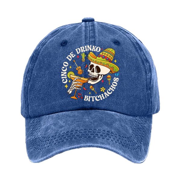 Cinco De Drinko Bitchachos Print Baseball Cap
