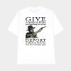 Clint Eastwood Give A Man A Fish Deport A Man And You’ll Never Have To Feed Him Again Shirt