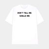 Don’t Tell Me Zelle Me Shirt