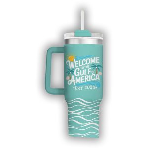 Welcome To The Gulf Of America Est 2025 40oz Tumbler1