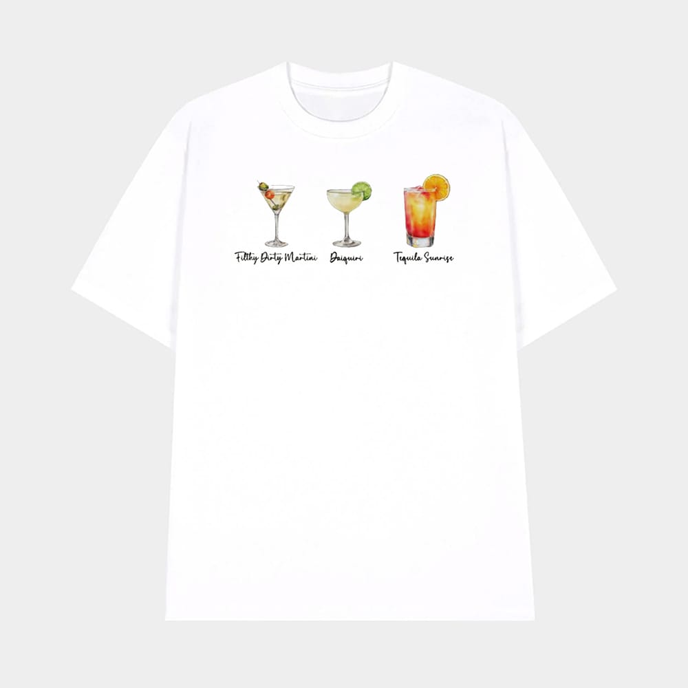 FDT Filthy Dirty Martini Daiquiri Tequila Sunrise Shirt 1 FDT Filthy Dirty Martini Daiquiri Tequila Sunrise Shirt