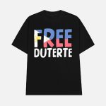 Free Duterte President Rodrigo Digong Shirt