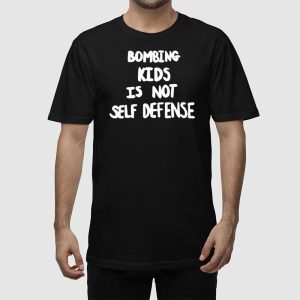 Robert Martin Bombing Kids Is Not Self Defense Shirt 2