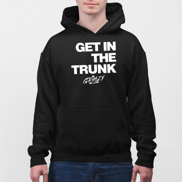 Get In The Trunk Grimzy News Shirt