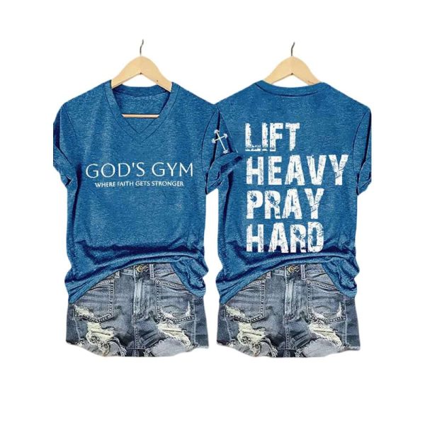 God’s Gym Where Faith Gets Stronger Lift Heavy Pray Hard Shirt
