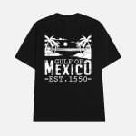 Gulf Of Mexico Est 1550 Shirt