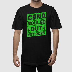 Cena Souled Out Est 2025 Shirt 2