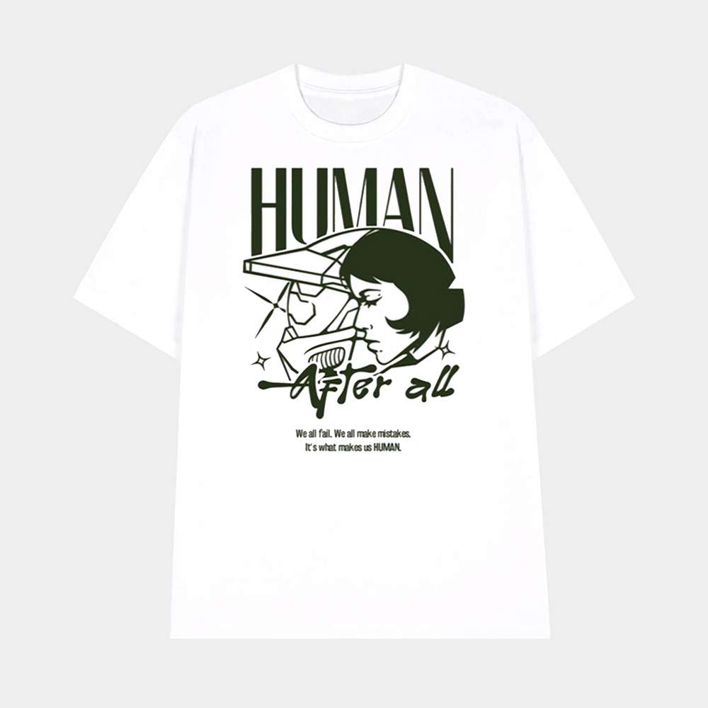 Human After All We All Fail Shirt 1 Human After All We All Fail Shirt
