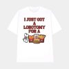 I Just Got A Lobotomy For A Wendy’s 4 For 4 Shirt