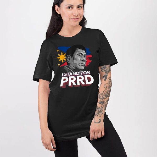 I Stand For PRRD Rodrigo Duterte Shirt