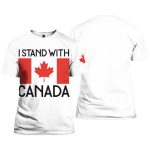 I Stand With Canada Shirt